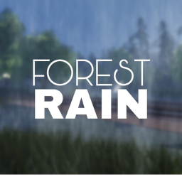Forest Rain - [High Graphics]