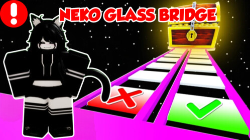 Neko Glass Bridge!