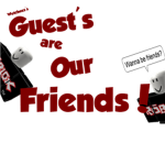 Guest's are our friends