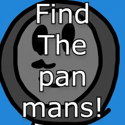 Find The Pan Mans!