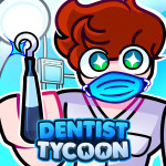 [2x💵] Dentist Tycoon! 🦷