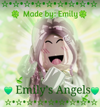 ~ Emily’s Angels ~