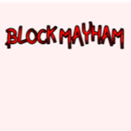 Block Mayhem [UPDATE 1]