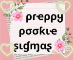 Preppy Pookie Sigmas <3