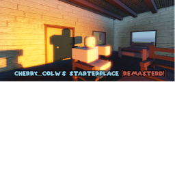 Cherry_Colw's StarterPlace [UPDATE 1]