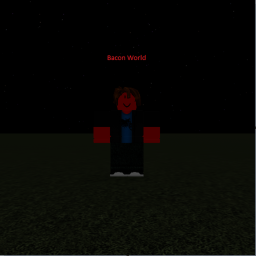 Bacon  World [Alpha Test]