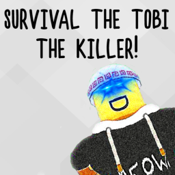 [UPDATE] Survival The Tobi The Killer