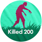 Killed 200 zombies