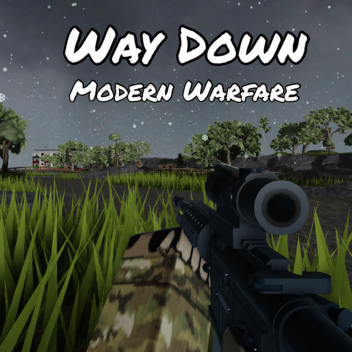 Way Down - Modern Warfare