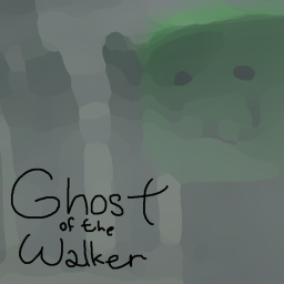 [DEMO] Ghost of the Walker