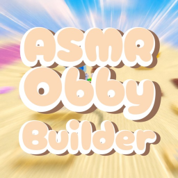 Build an ASMR Obby