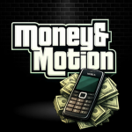 Money&Motion*