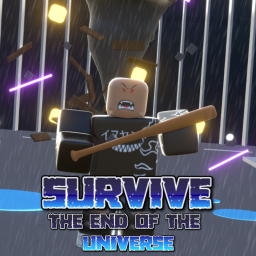[BETA] Survive The End of The Universe