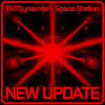 🔴TNTDynamite's Space Station [CORE GAME]🔴