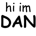 HI IM DAN