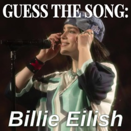 GUESS THE SONG: Billie Eilish 💙
