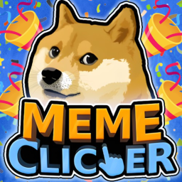 Meme Clicker! [HUGE Update 🎉]