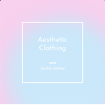 Aesthetic Clothing .