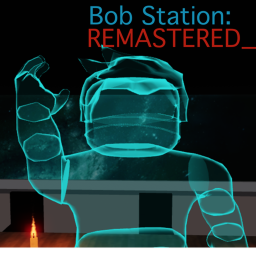 Bob Station: REMASTERED