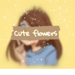 Cute Flowers <3