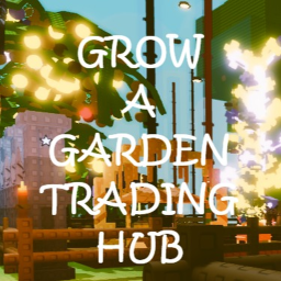 Grow a Garden Trading Hub