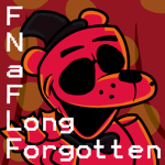 FNaF: Long Forgotten