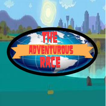 🌎The Adventurous Race🌎