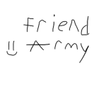 Friend Army. (Smile Isle Co.'s pal)
