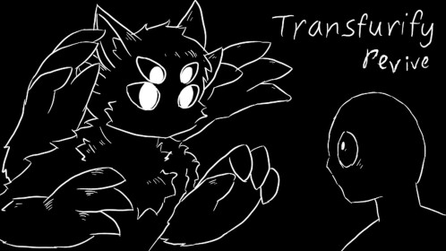 Transfurify [The revive]