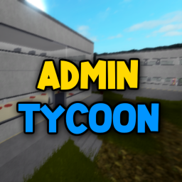 Admin Tycoon (ORIGINAL)