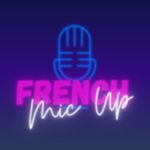 French Mic Up