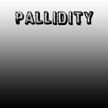 Pallidity [Prototyping phase]