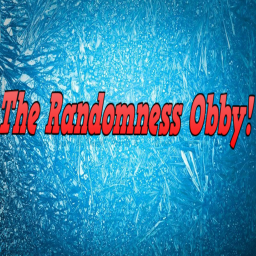 The Randomness Obby!
