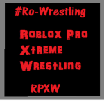 ™Roblox Pro Xtreme Wrestling