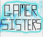 > Gamer Sisters <