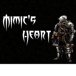 Mimic's Heart (BETA TESTING)