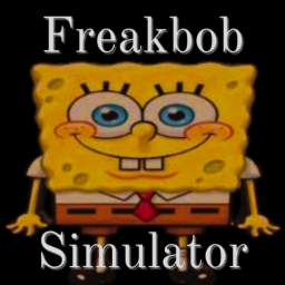 Freakbob Simulator