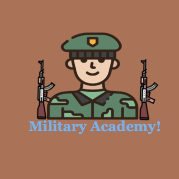 (UPDATE) Military Academy!