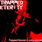 Trapped Eternity
