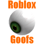 The Offical Roblox Goofs Fan Club