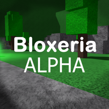 Bloxeria [Alpha Build]