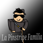 La Pinstripe Familia