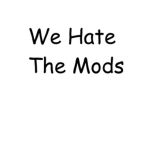DPI Moderator Hate Club