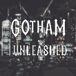 Gotham: Unleashed