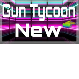 GUN TYCOON(FUN!!!!!!)