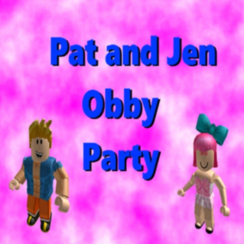 😎Pat and Jen Obby Party😍