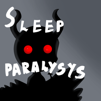 Sleep Paralysis