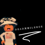ᴅ ᴇ ᴀ ᴅ x s ɪ ʟ ᴇ ɴ ᴄ ᴇ