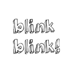 blink blink!