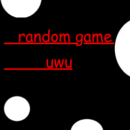 random game uwu